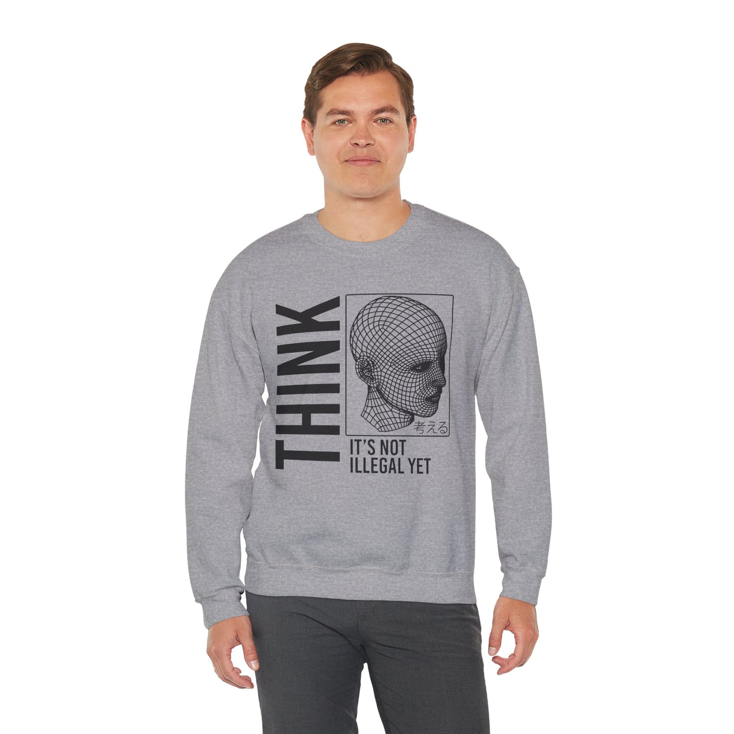 THINK It's Not Illegal Yet - Unisex Heavy Blend Sweatshirt Sweater Streetwear - Cyberpunk Vaporwave Aesthetic