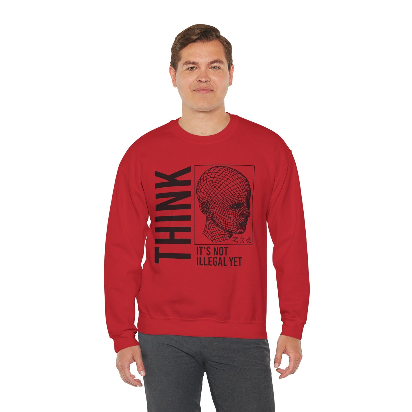 THINK It's Not Illegal Yet - Unisex Heavy Blend Sweatshirt Sweater Streetwear - Cyberpunk Vaporwave Aesthetic