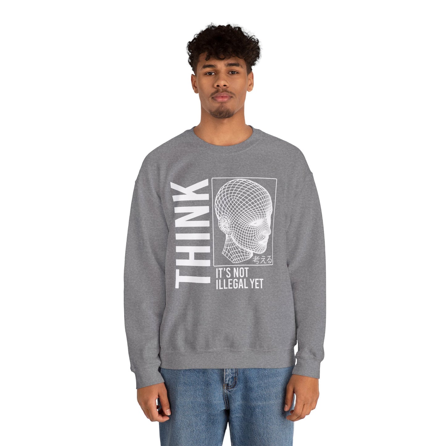 THINK It's Not Illegal Yet - Unisex Heavy Blend Sweatshirt Sweater Streetwear - Cyberpunk Vaporwave Aesthetic