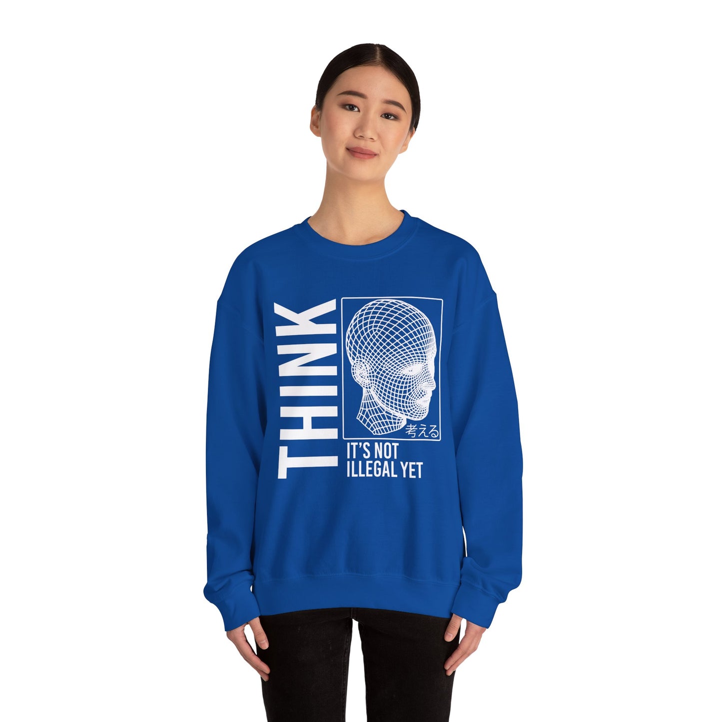 THINK It's Not Illegal Yet - Unisex Heavy Blend Sweatshirt Sweater Streetwear - Cyberpunk Vaporwave Aesthetic