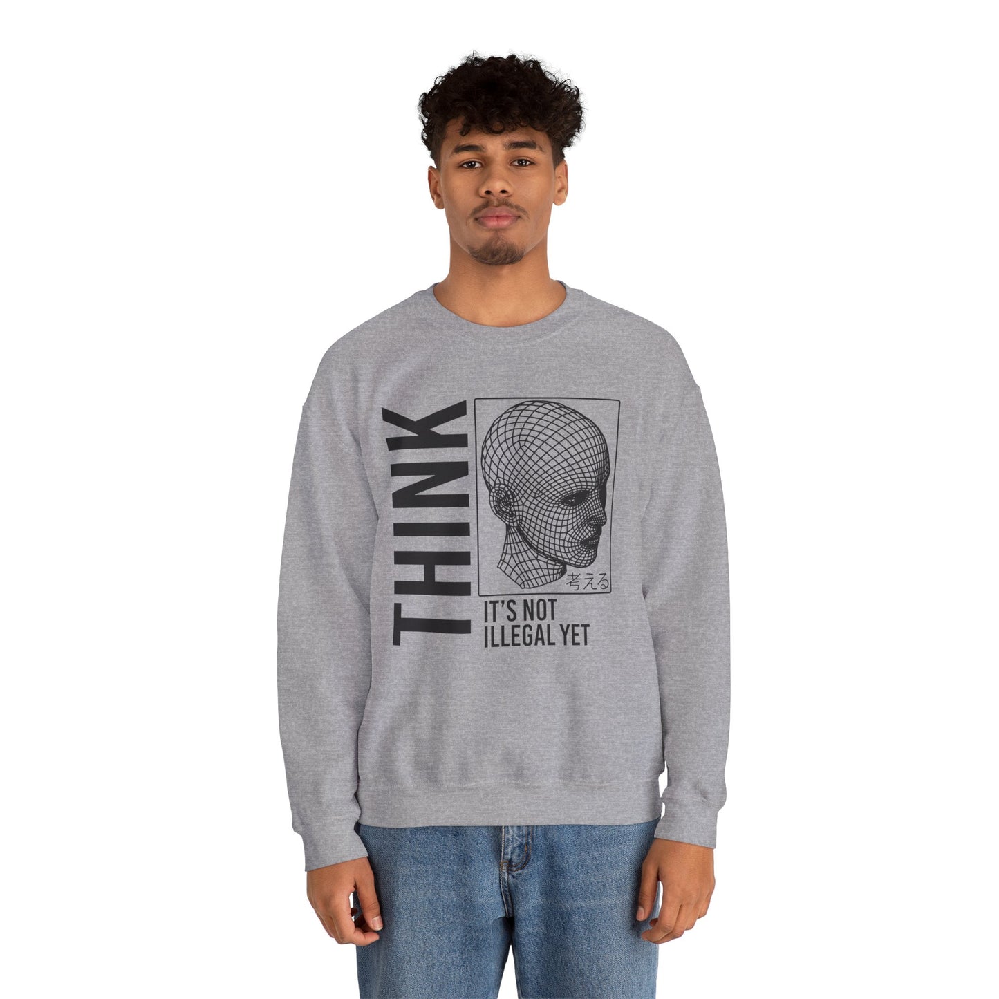 THINK It's Not Illegal Yet - Unisex Heavy Blend Sweatshirt Sweater Streetwear - Cyberpunk Vaporwave Aesthetic