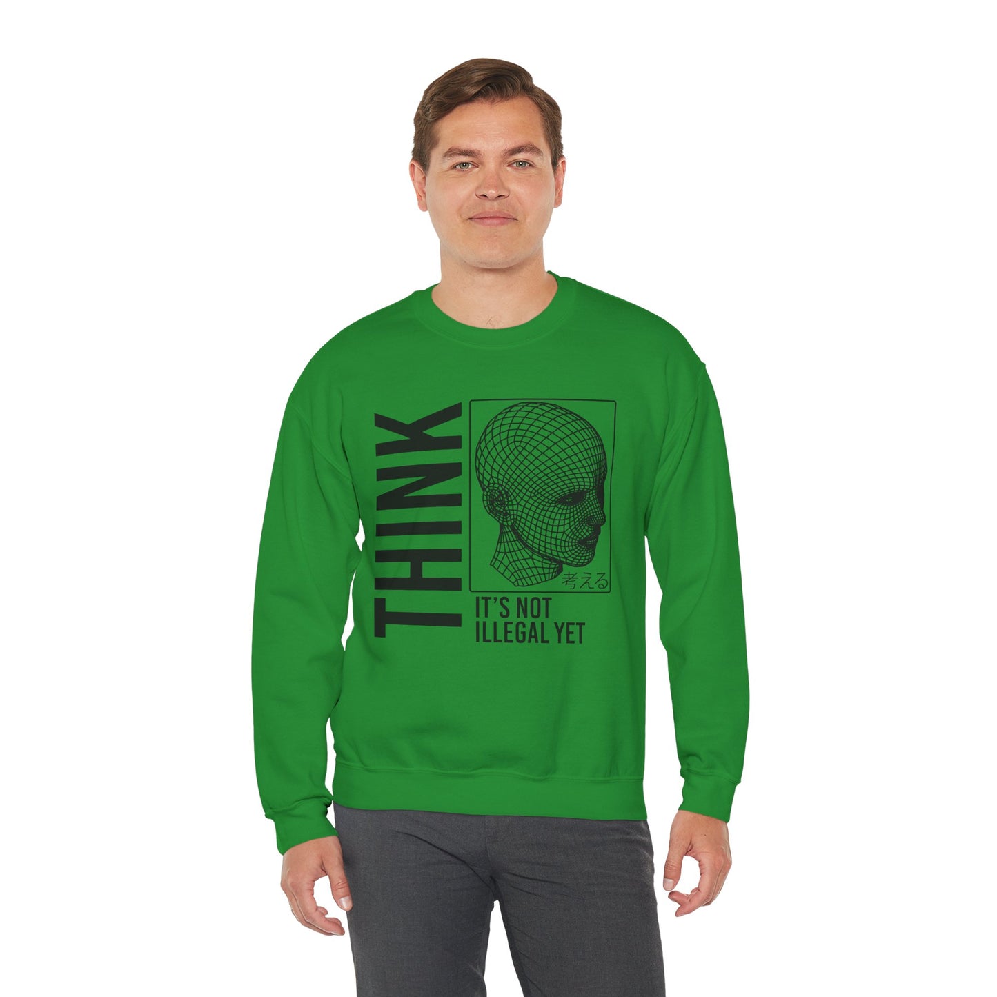 THINK It's Not Illegal Yet - Unisex Heavy Blend Sweatshirt Sweater Streetwear - Cyberpunk Vaporwave Aesthetic