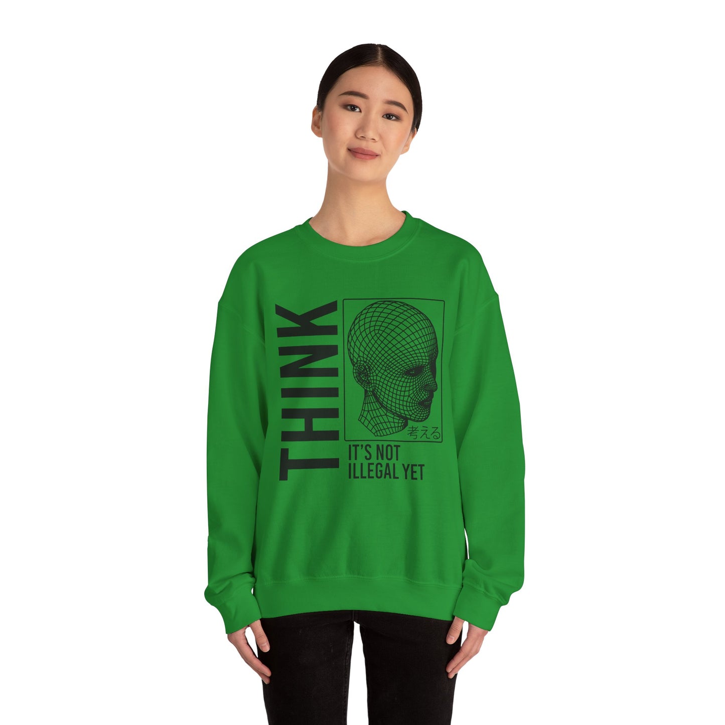 THINK It's Not Illegal Yet - Unisex Heavy Blend Sweatshirt Sweater Streetwear - Cyberpunk Vaporwave Aesthetic