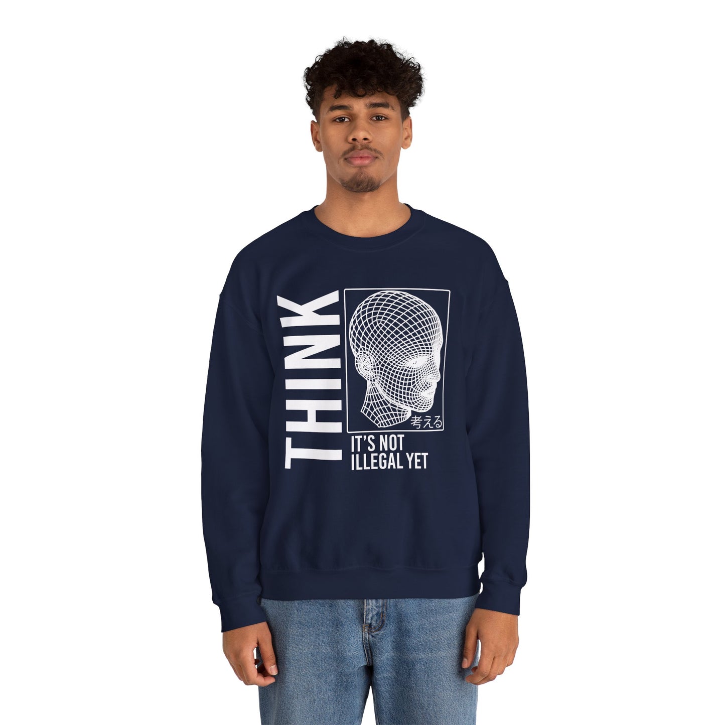 THINK It's Not Illegal Yet - Unisex Heavy Blend Sweatshirt Sweater Streetwear - Cyberpunk Vaporwave Aesthetic