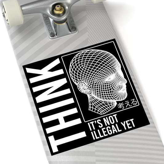 THINK It's Not Illegal Yet Sticker Vinyl - Inverted Edition | Vaporwave Cyberpunk Weirdcore | Typography Wireframe 2x2-6x6