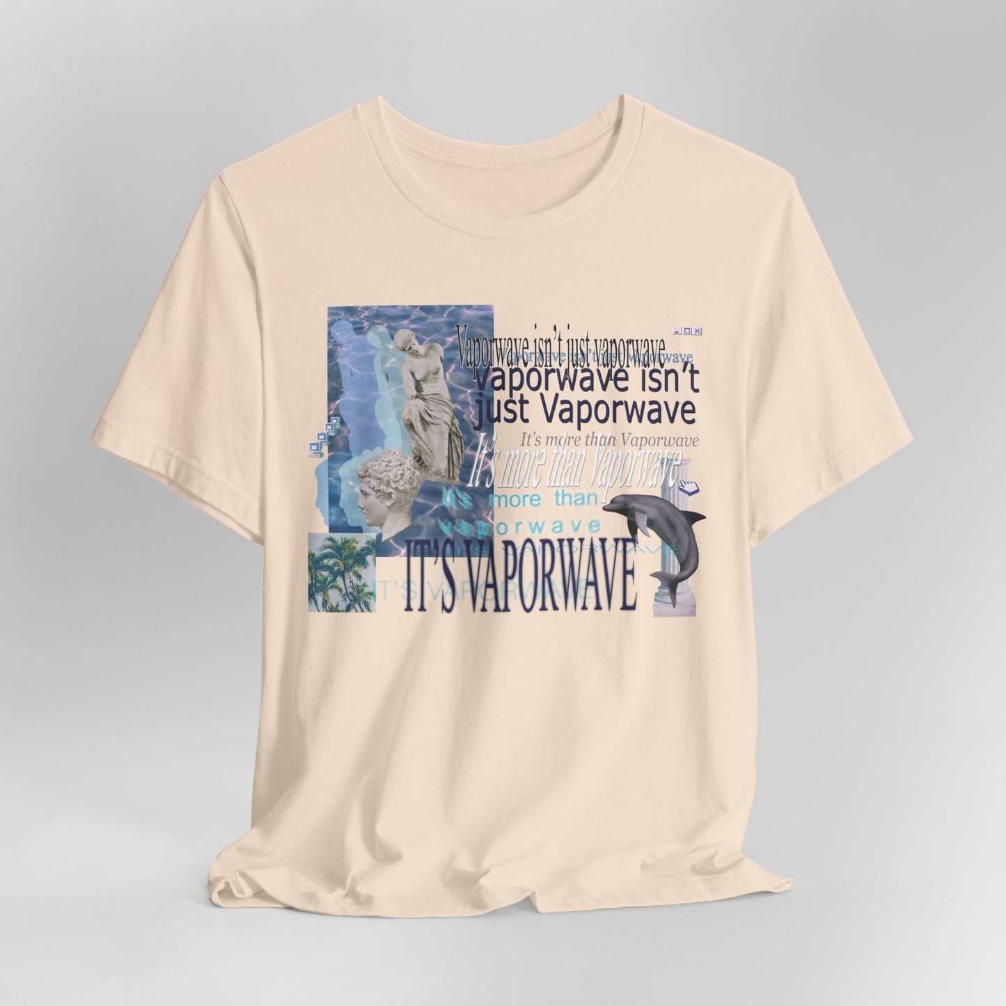 Vaporwave Isn't Just Vaporwave T-Shirt - Retro Meme Aesthetic
