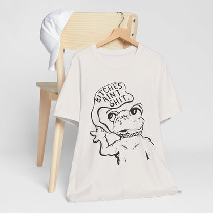 B*tches Ain't... Frog Shirt | Funny Cartoon Frog Meme Tee