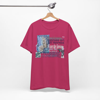 Vaporwave Isn't Just Vaporwave T-Shirt - Retro Meme Aesthetic
