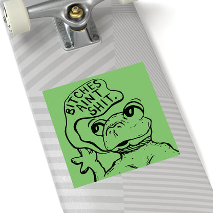 B*tches Ain't... Frog Sticker | Funny Frog Meme Vinyl Sticker