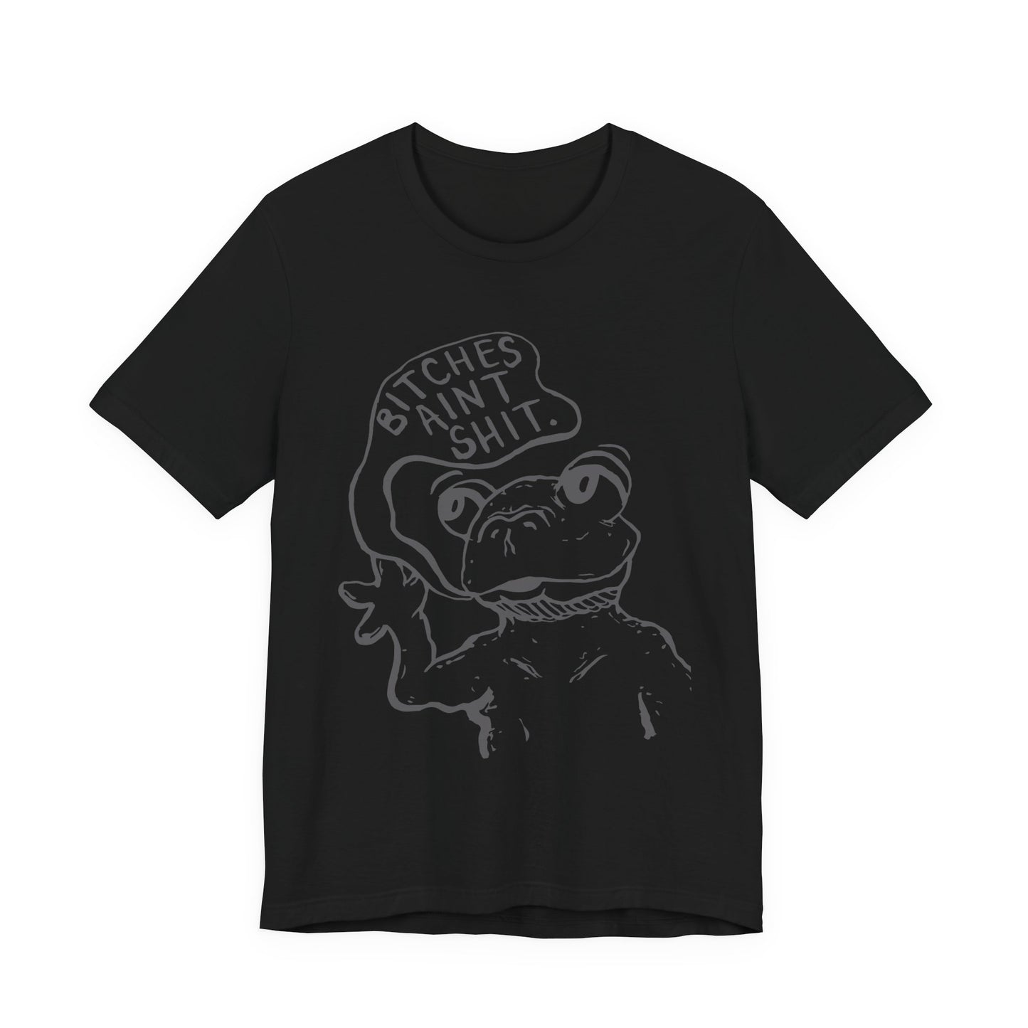 B*tches Ain't... Frog Shirt | Funny Cartoon Frog Meme Tee