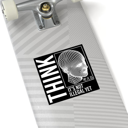THINK It's Not Illegal Yet Sticker Vinyl - Inverted Edition | Vaporwave Cyberpunk Weirdcore | Typography Wireframe 2x2-6x6
