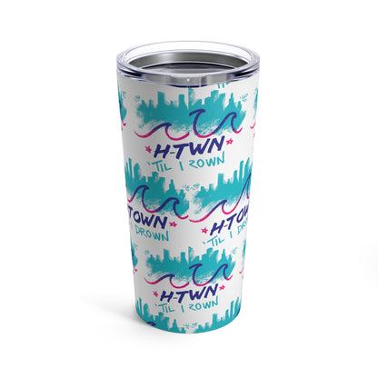 H-Town Til I Drown Tumbler 20oz - Pattern Houston Stainless Steel Cup HTX Skyline