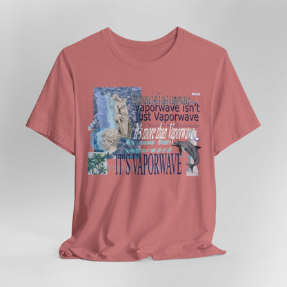 Vaporwave Isn't Just Vaporwave T-Shirt - Retro Meme Aesthetic