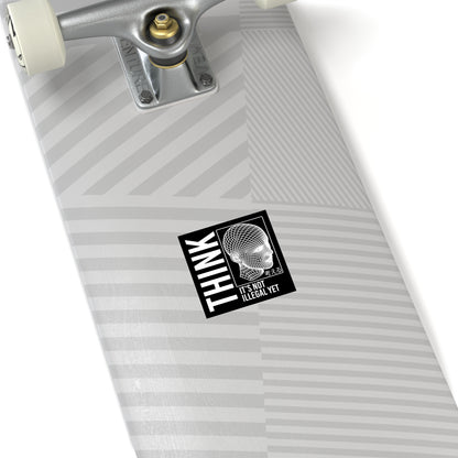 THINK It's Not Illegal Yet Sticker Vinyl - Inverted Edition | Vaporwave Cyberpunk Weirdcore | Typography Wireframe 2x2-6x6