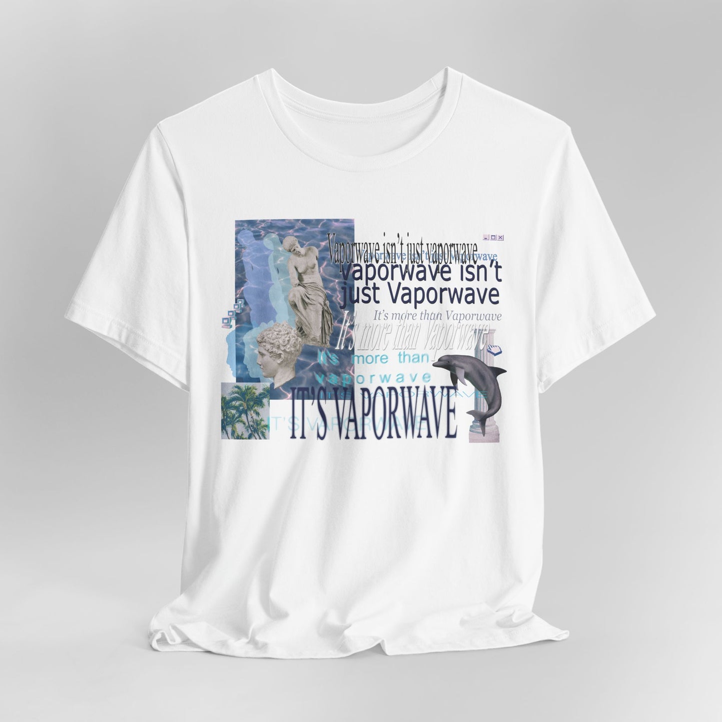 Vaporwave Isn't Just Vaporwave T-Shirt - Retro Meme Aesthetic