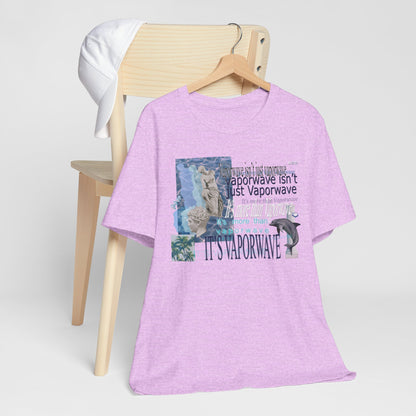 Vaporwave Isn't Just Vaporwave T-Shirt - Retro Meme Aesthetic
