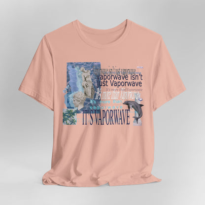 Vaporwave Isn't Just Vaporwave T-Shirt - Retro Meme Aesthetic