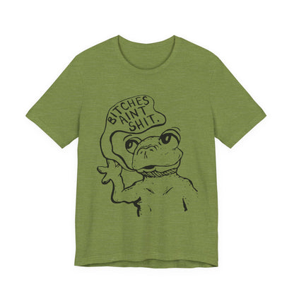 B*tches Ain't... Frog Shirt | Funny Cartoon Frog Meme Tee
