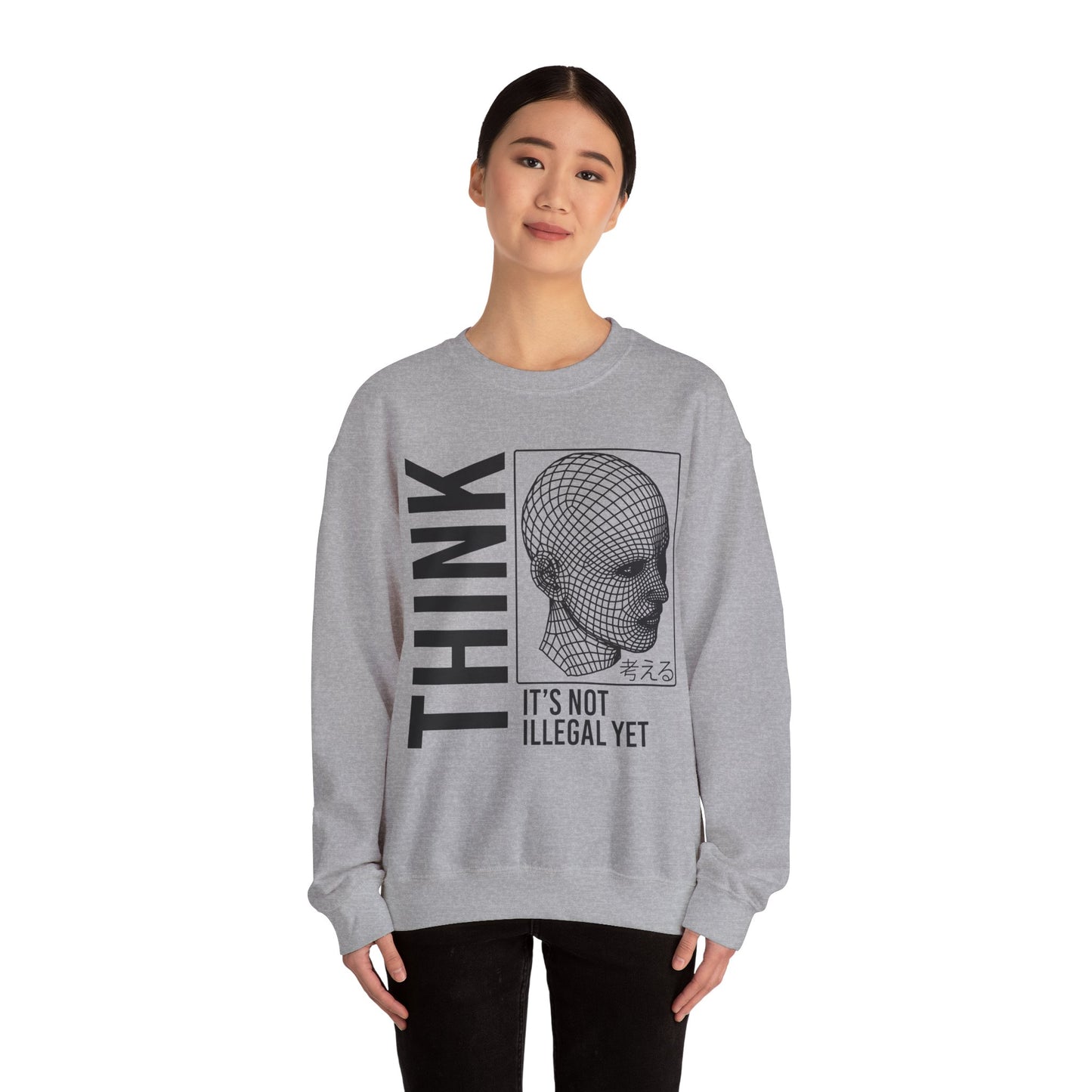 THINK It's Not Illegal Yet - Unisex Heavy Blend Sweatshirt Sweater Streetwear - Cyberpunk Vaporwave Aesthetic