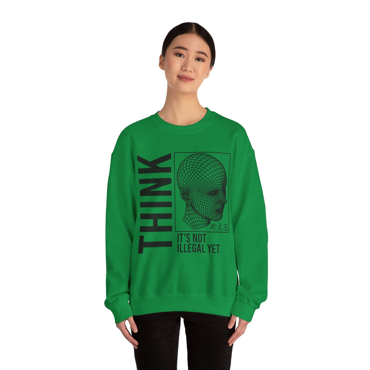 THINK It's Not Illegal Yet - Unisex Heavy Blend Sweatshirt Sweater Streetwear - Cyberpunk Vaporwave Aesthetic