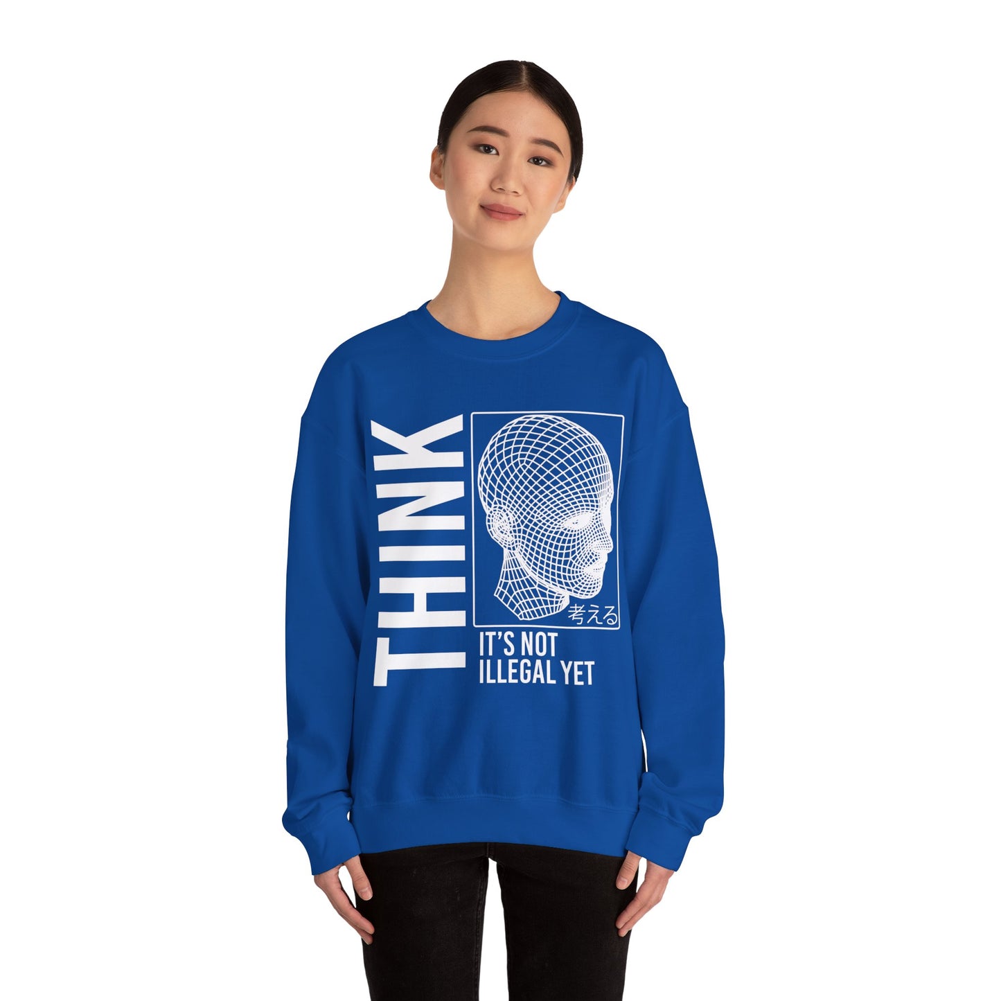 THINK It's Not Illegal Yet - Unisex Heavy Blend Sweatshirt Sweater Streetwear - Cyberpunk Vaporwave Aesthetic