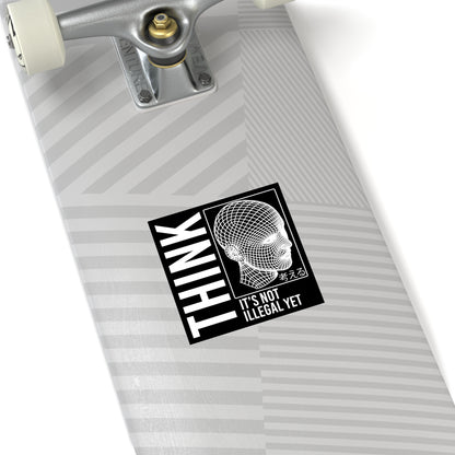 THINK It's Not Illegal Yet Sticker Vinyl - Inverted Edition | Vaporwave Cyberpunk Weirdcore | Typography Wireframe 2x2-6x6