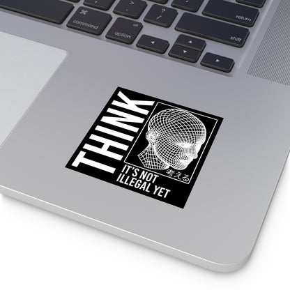 THINK It's Not Illegal Yet Sticker Vinyl - Inverted Edition | Vaporwave Cyberpunk Weirdcore | Typography Wireframe 2x2-6x6
