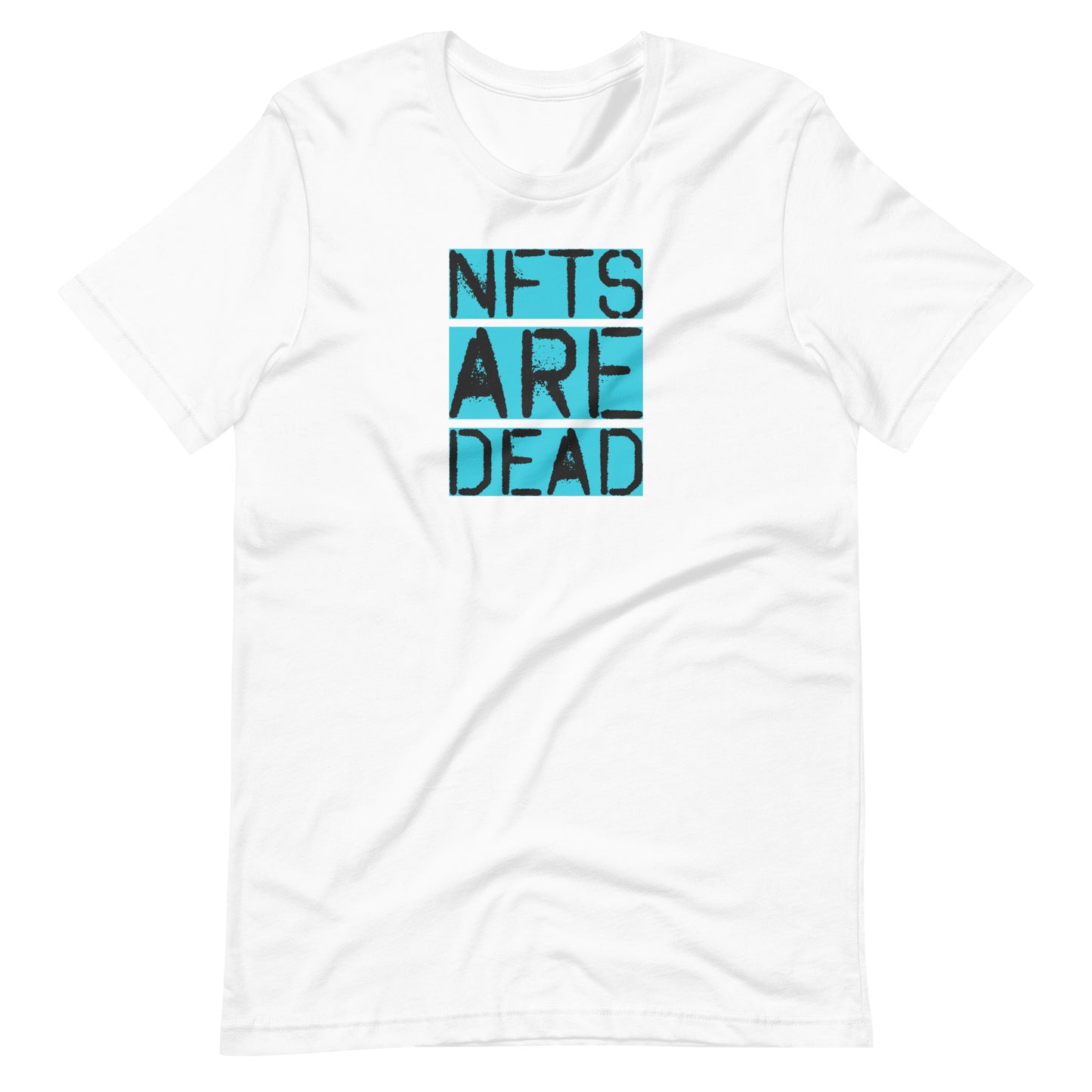 NFTs are Dead Shirt | Non Fungible Token Cryptocurrency Unisex Tee