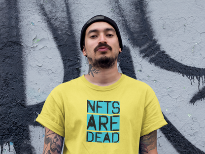 NFTs are Dead Shirt | Non Fungible Token Cryptocurrency Unisex Tee