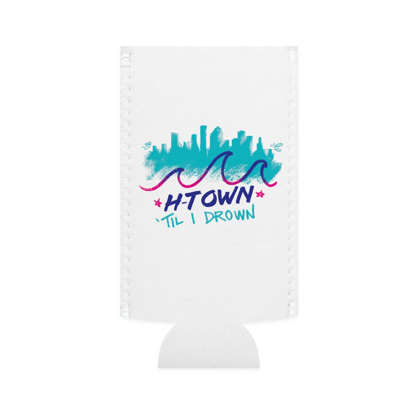 Htown Til I Drown Koozie | Retro 90s Houston Skyline | Slim 12oz Cans