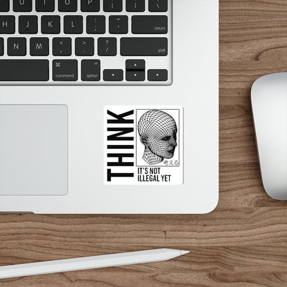 THINK It's Not Illegal Yet Sticker Vinyl | Vaporwave Cyberpunk Aesthetic | Typography Wireframe 2x2-6x6