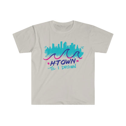 Houston H-Town Til I Drown Unisex Shirt S-3XL - Gildan 64000