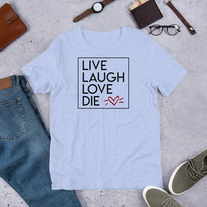 Live Laugh Love Die <3 Shirt | Emo Goth Wear