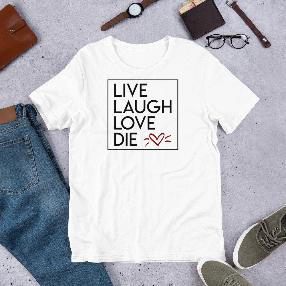 Live Laugh Love Die <3 Shirt | Emo Goth Wear