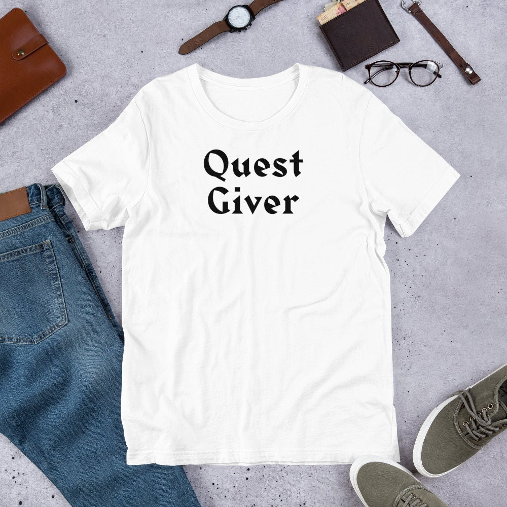 Quest Giver Shirt | Gamer MMORPG Nerd Geeky Apparel | Gaming Questing DnD Dungeon Master Unisex Funny Tee