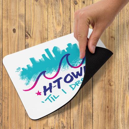 Houston Htown Til I Drown Mouse Pad 8.7"x7.1" | Houston Screwston Retro 90's HTX Texas Office Decoration