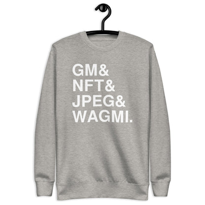 Gm, NFT, JPEG & WAGMI | Cryptoart Web 3.0 Sweatshirt Pullover |