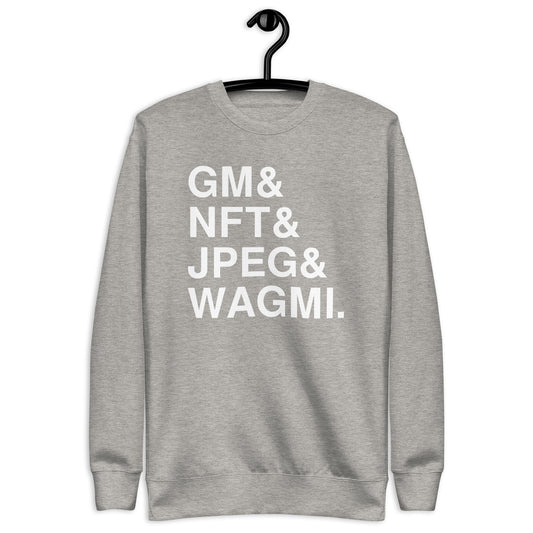 Gm, NFT, JPEG & WAGMI | Cryptoart Web 3.0 Sweatshirt Pullover |