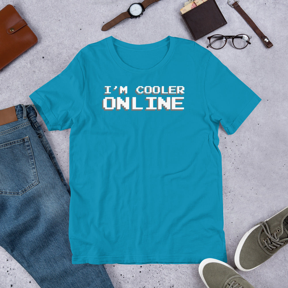 I'm Cooler Online Shirt - Version 2 | Funny Gamer Nerd Apparel