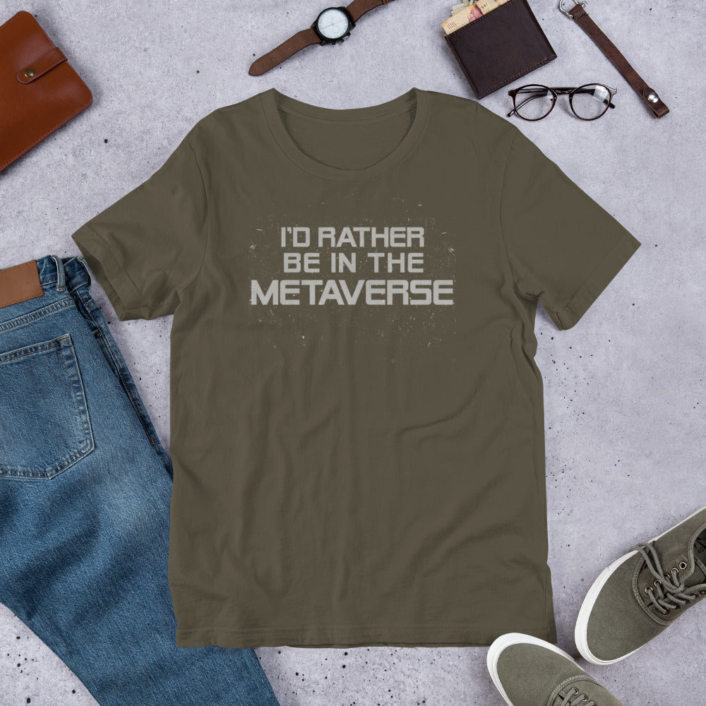 I'd Rather Be in the Metaverse Shirt | Unisex Crypto NFT Non-fungible Token Blockchain Tee