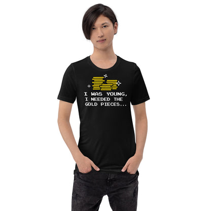 Needed The Gold Pieces Shirt | Nerdy Geeky Gamer Apparel