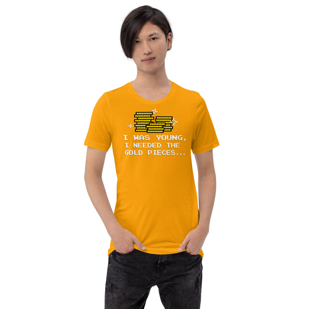 Needed The Gold Pieces Shirt | Nerdy Geeky Gamer Apparel