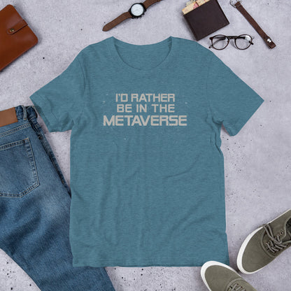 I'd Rather Be in the Metaverse Shirt | Unisex Crypto NFT Non-fungible Token Blockchain Tee