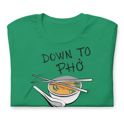 Down to Phó Shirt - Kitchen Cooking Themed | Vietnamese Pho Soup Noodles