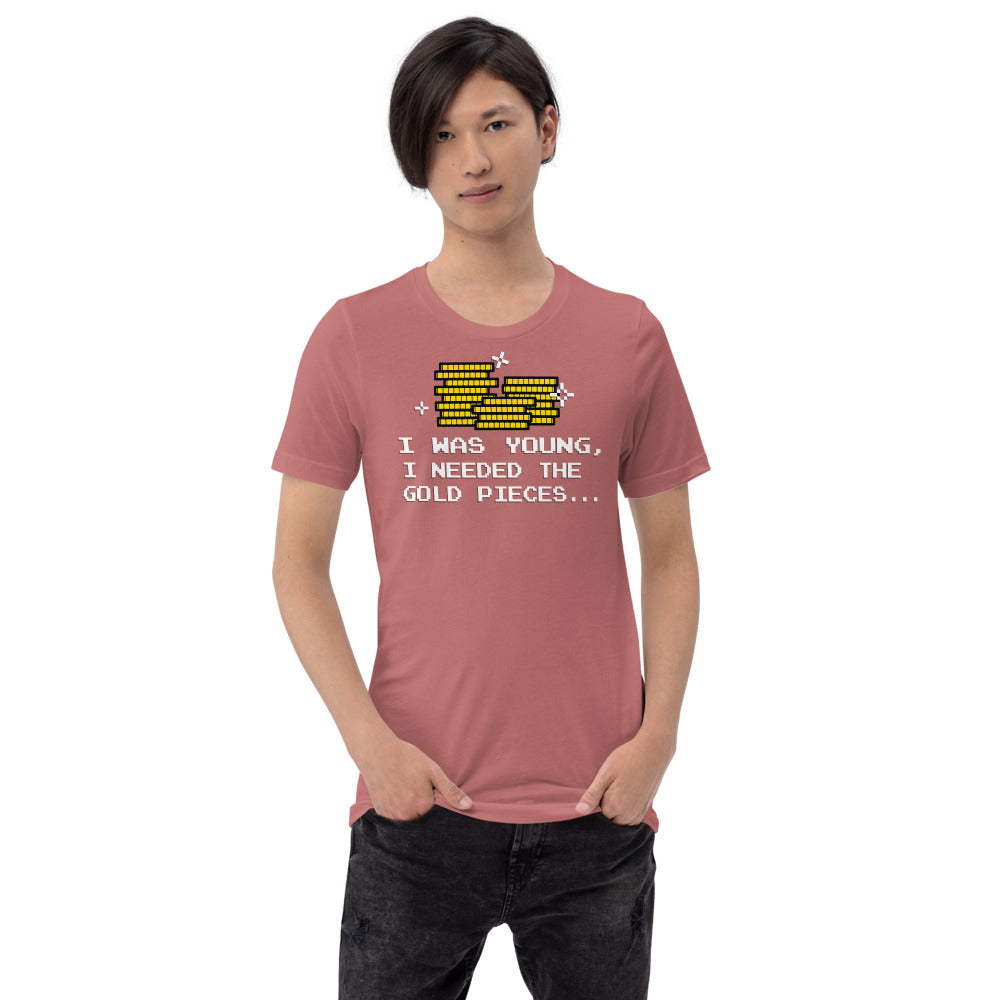 Needed The Gold Pieces Shirt | Nerdy Geeky Gamer Apparel