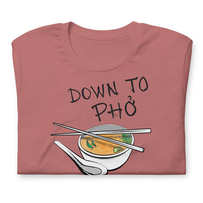 Down to Phó Shirt - Kitchen Cooking Themed | Vietnamese Pho Soup Noodles