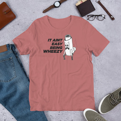 Aint Easy Being Wheezy Asthma Shirt | Funny Inhaler Tee for Asthmatics