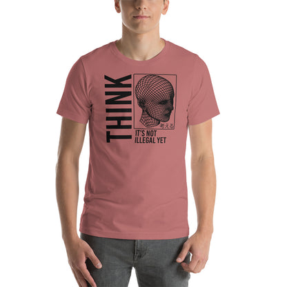 THINK It's Not Illegal (Yet) Shirt | Vaporwave Cyberpunk Aesthetic | Typography Wireframe Tshirt Unisex S-4XL