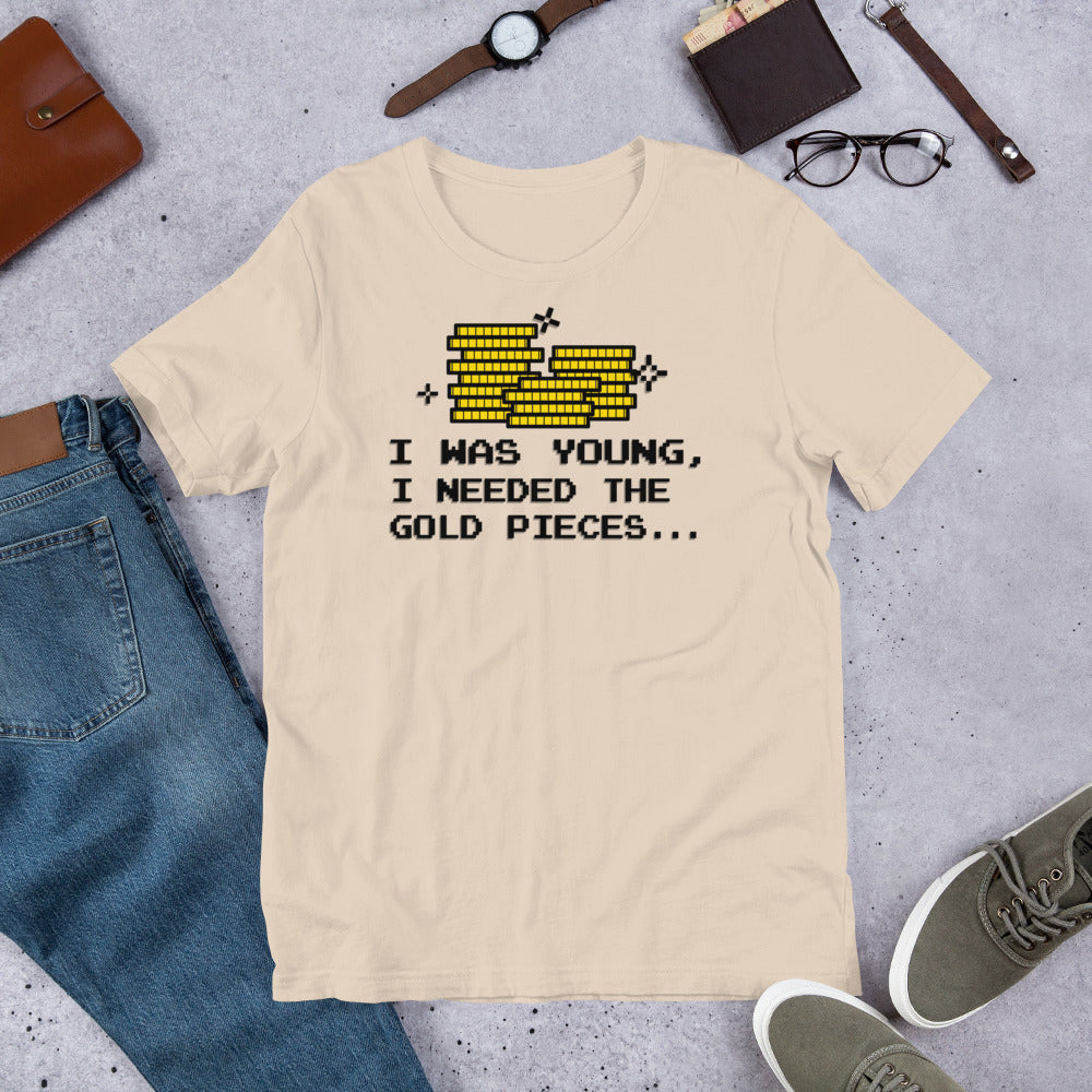 Needed The Gold Pieces Shirt | Nerdy Geeky Gamer Apparel