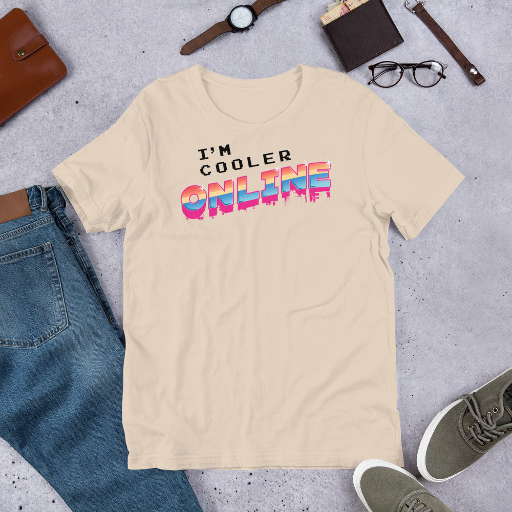 I'm Cooler Online Shirt | Funny Gamer Nerd Apparel